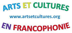 Arts et Cultures en Francophonie